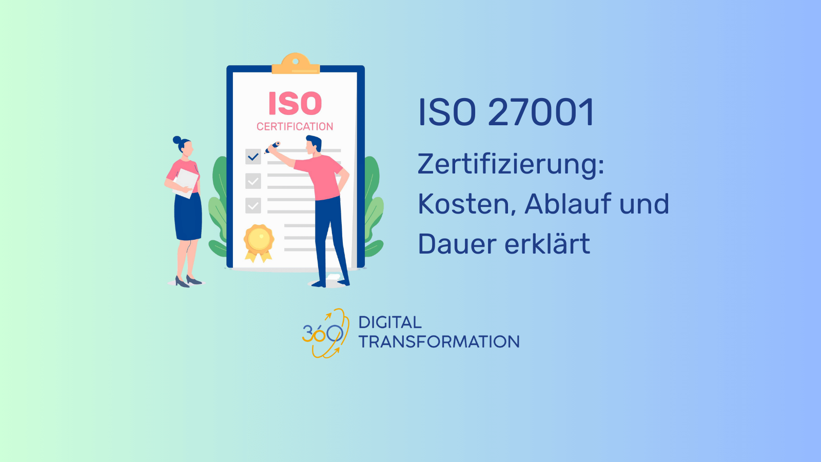 ISO 27001 Zertifizierung Kosten