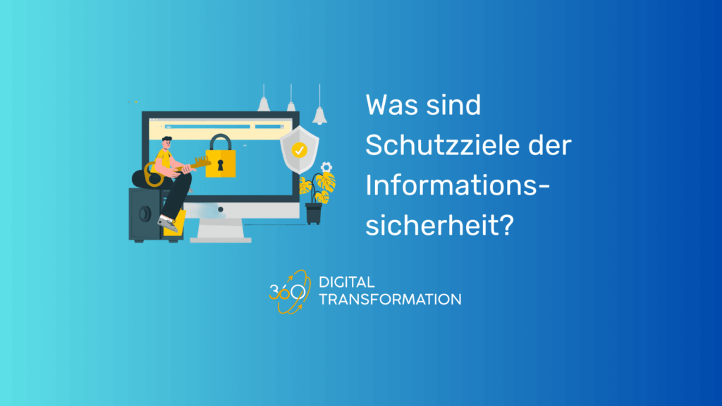 Schutzziele der Informationssicherheit